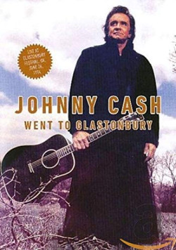 Johnny Cash - Went to Glastonbury