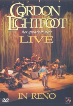 Gordon Lightfoot - His Greatest Hits Live in Reno