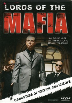 Lords of the Mafia - Britain and Europe