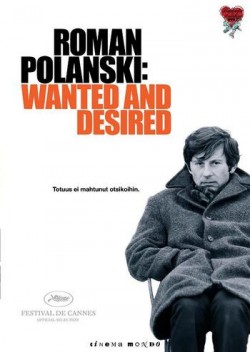 Roman Polanski: Wanted and desired