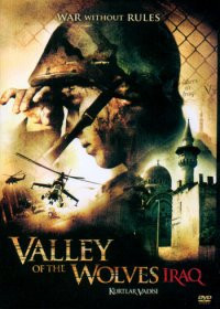 Walley of The Wolves - Iraq