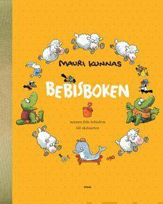 Bebisboken (Mauri Kunnas) : minnen frn bebisren till skolstarten