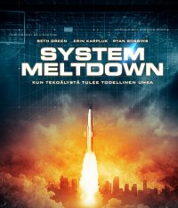 System Meltdown Blu-Ray