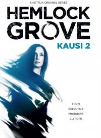 HEMLOCK GROVE 2.KAUSI DVD