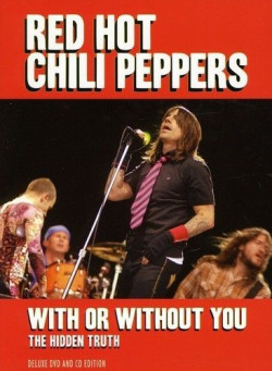 Red Hot Chili Peppers: With Or Without You (2 Discs)