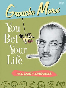 Groucho Marx: You Bet Your Life - The Lost Episodes
