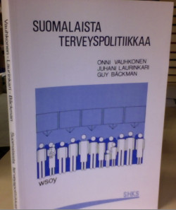 Suomalaista terveyspolitiikkaa