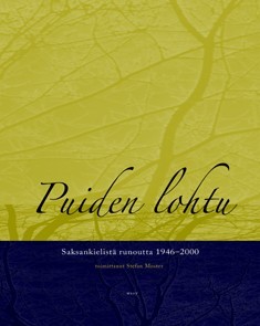 Puiden lohtu - saksankielist runoutta 1946-2000