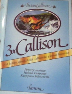 3x Callison - Petetty saattue / Maltan kaappari / Kaappaus Itmerell