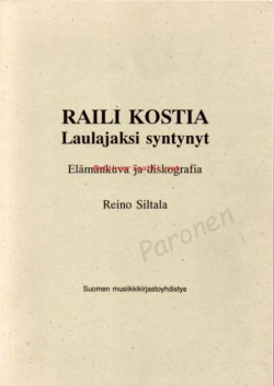 Raili Kostia - laulajaksi syntynyt