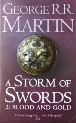 A Storm of Swords: Part 2 - Blood and Gold