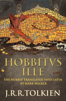 Hobbitus Ille : The Latin Hobbit