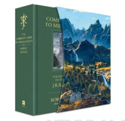 The Complete Guide to Middle-earth : The Definitive Guide to the World of J.R.R. Tolkien