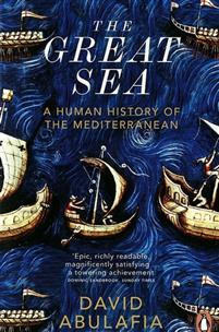 The Great Sea: A Human History of The Mediterranean
