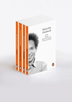 The Penguin Gladwell : Blink, Outliers, What the Dog Saw, David and Goliath