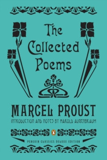 The Collected Poems : A Dual-Language Edition with Parallel Text (Penguin Classics Deluxe Edition)