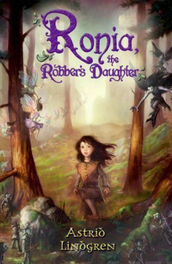 Ronja the Robbers Daughter Illustrated Edition