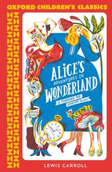 Oxford Children?s Classics: Alice?s Adventures in Wonderland