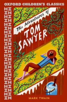 Oxford Children?s Classics: The Adventures of Tom Sawyer