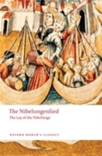 The Nibelungenlied: The Lay of the Nibelungs