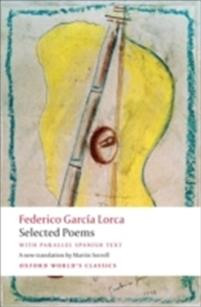 Selected Poems : with parallel Spanish text