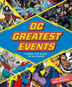 DC Greatest Events : Stories That Shook a Multiverse