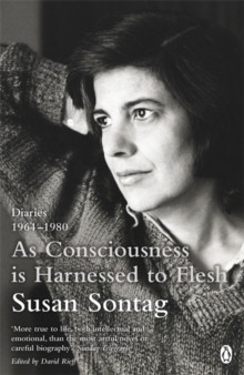 As Consciousness is Harnessed to Flesh : Diaries 1964-1980
