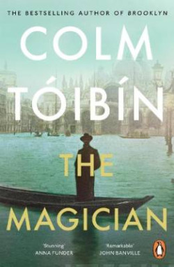 The Magician : Winner of the Rathbones Folio Prize