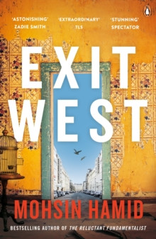 Exit West : A BBC 2 Between the Covers Book Club Pick - Booker Prize Gems