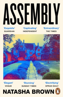 Assembly : The critically acclaimed debut novel