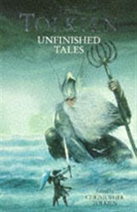 Unfinished Tales : Of Numenor and Middle-Earth