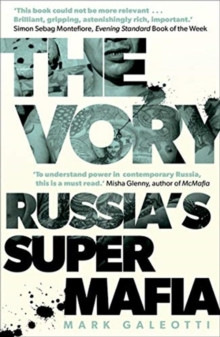 The Vory : Russia?s Super Mafia