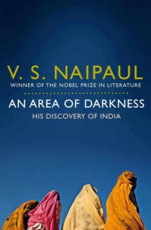 Area of Darkness : His Discovery of India