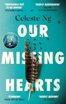 Our Missing Hearts : ?Will break your heart and fire up your courage? Mail on Sunday