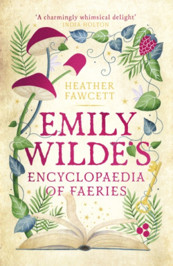 Emily Wilde?s Encyclopaedia of Faeries