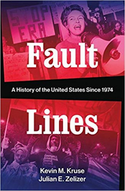 Fault Lines : A History of the United States Since 1974