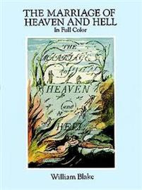 Marriage of Heaven and Hell : A Facsimile in Full Color