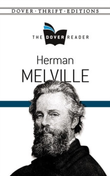 Herman Melville The Dover Reader