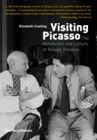 Visiting Picasso - The Notebook and Letters of Roland Penrose