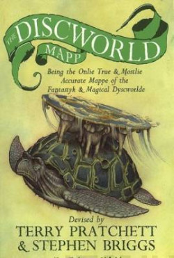 The Discworld Mapp : Sir Terry Pratchett?s much-loved Discworld, mapped for the very first time