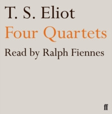 Four Quartets : read by Ralph Fiennes