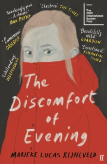 The Discomfort of Evening : WINNER OF THE BOOKER INTERNATIONAL PRIZE 2020