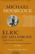 Elric of Melnibon and Other Stories