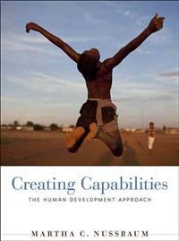 Creating Capabilities : The Human Development Approach