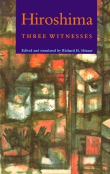 Hiroshima - Three Witnesses