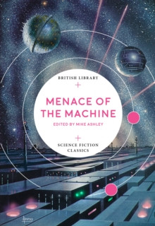 Menace of the Machine: The Rise of AI in Classic Science Fiction