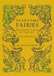 Fearsome Fairies : Haunting Tales of the Fey