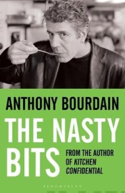 The Nasty Bits : Collected Cuts, Useable Trim, Scraps and Bones