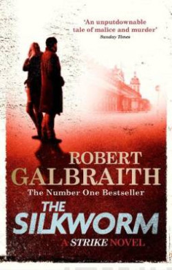 The Silkworm Cormoran Strike Book 2