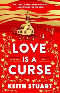 Love is a Curse : A mystery lying buried. A love story for the ages